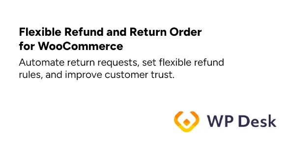 Flexible Refund and Return Order for WooCommerce