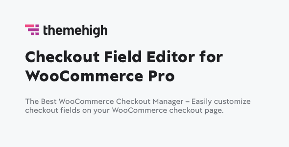 Checkout Field Editor for WooCommerce