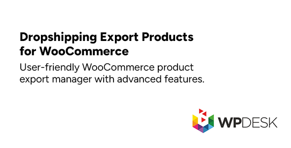 Dropshipping Export Products for WooCommerce