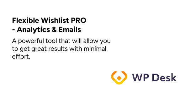 Flexible Wishlist PRO – Analytics & Emails