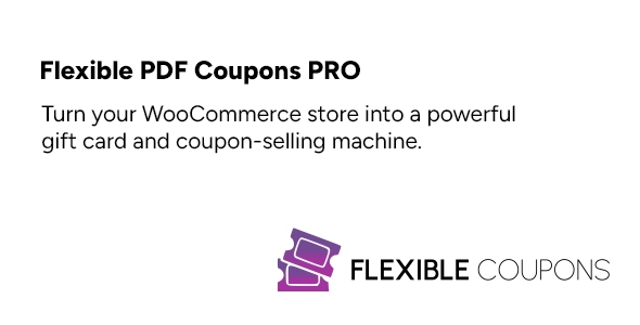 Flexible PDF Coupons Pro for WooCommerce